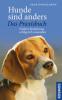 Hunde sind anders - das Praxisbuch - Jean Donaldson