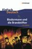 Max Frisch 'Biedermann und die Brandstifter' - Max Frisch