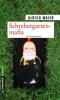 Schrebergartenmafia - Ulrich Maier