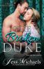 The Broken Duke (The 1797 Club, #3) - Jess Michaels