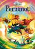 Wakfu Heroes 02: Persimol - Tot, Jean David Morvan, Adrián