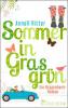 Sommer in Grasgrün - Annell Ritter