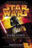 Star Wars, The Rise of Darth Vader. Star Wars, Dunkler Lord, englische Ausgabe - James Luceno
