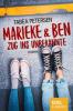 Marieke & Ben - Zug ins Unbekannte - Tabea Petersen