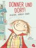 Donner und Dory! Klein, aber oho - Abby Hanlon