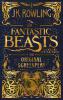 Fantastic Beasts and Where to Find Them: The Original Screenplay - J. K. Rowling