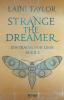 Strange the Dreamer - Ein Traum von Liebe - Laini Taylor