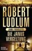 Die Janus-Vergeltung - Robert Ludlum