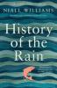 History of the Rain - Niall Williams