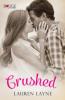 Crushed: A Rouge Contemporary Romance - Lauren Layne