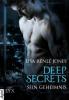 Deep Secrets - Sein Geheimnis - Lisa Renee Jones