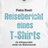 Reisebericht eines T-Shirts, 9 Audio-CDs + 1 MP3-CD - Pietra Rivoli