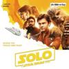 Solo: A Star Wars Story - Joe Schreiber