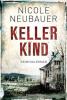 Kellerkind - Nicole Neubauer