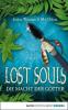 Lost Souls 02 - Die Macht der Götter - Mel Odom, Jordan Weisman