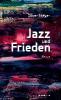 Jazz und Frieden - Oliver Steger