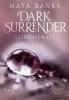 Dark Surrender 01 - Leidenschaft - Maya Banks