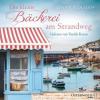 Die kleine Bäckerei am Strandweg, 2 MP3-CDs - Jenny Colgan