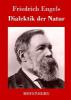 Dialektik der Natur - Friedrich Engels