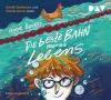 Die beste Bahn meines Lebens, 3 Audio-CDs - Anne Becker