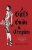 A Girl's Guide to Vampires (Dark Ones Book One) - Katie MacAlister