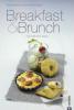 Breakfast & Brunch - Margit Proebst