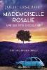 Mademoiselle Rosalie und der tote Chocolatier - Julie Lescault