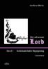 Der schwarze Lord. Bd.1 - Andrea Mertz