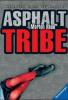 Asphalt Tribe - Morton Rhue