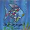 Der Regenbogenfisch - Marcus Pfister