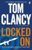 Locked On - Tom Clancy, Mark Greaney