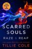 Scarred Souls: Raze & Reap - Tillie Cole