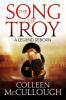 The Song of Troy - Colleen Mccullough
