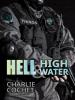Hell & High Water - Charlie Cochet