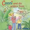 Meine Freundin Conni, Conni und die wilden Tiere, 1 Audio-CD - Julia Boehme