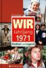 Wir vom Jahrgang 1971 - Kindheit und Jugend - Dirk Tietenberg
