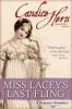 Miss Lacey's Last Fling (A Regency Romance) - Candice Hern
