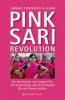 Pink Sari Revolution - Amana Fontanella-Khan