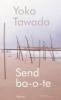 Sendbo-o-te - Yoko Tawada