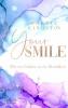 Your Smile - Wie ein Strahlen in der Dunkelheit - Cheryl Kingston