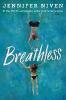 Breathless - Jennifer Niven