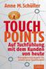 Touchpoints - Anne M. Schüller