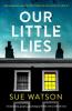 Our Little Lies - Sue Watson