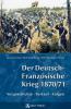 Der Deutsch-Französische Krieg 1870/71 - 