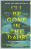 I'll Be Gone in the Dark - Michelle McNamara