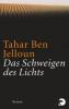 Das Schweigen des Lichts - Tahar Ben Jelloun