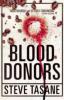 Blood Donors - Steve Tasane