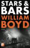 Stars und Bars - William Boyd