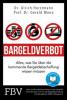 Bargeldverbot - Ulrich Horstmann, Robert Halver, Gerald Mann
