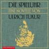 Die Spieluhr, 3 Audio-CDs - Ulrich Tukur